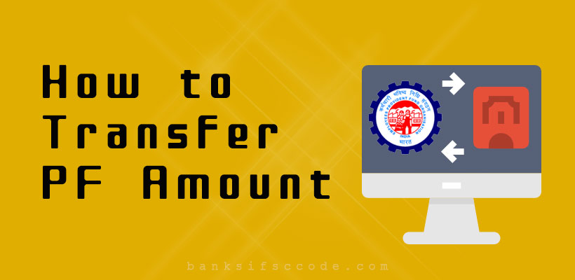 How to Transfer PF Amount