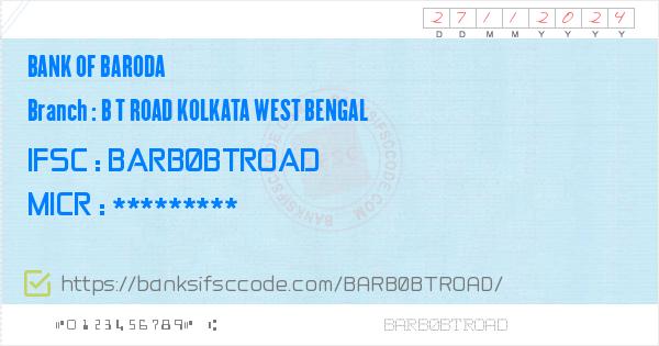 Bank Of Baroda B T Road Kolkata West Bengal Branch IFSC Code - Kolkata ...