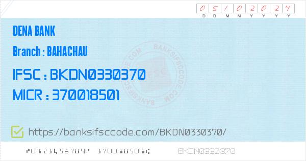 Dena Bank Bahachau Branch Ifsc Code Kutch Contact Phone Number Address