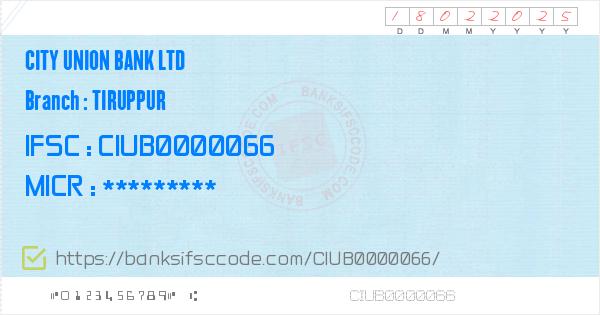 IFSC Code: CIUB0000066, TIRUPPUR, CITY UNION BANK LTD 