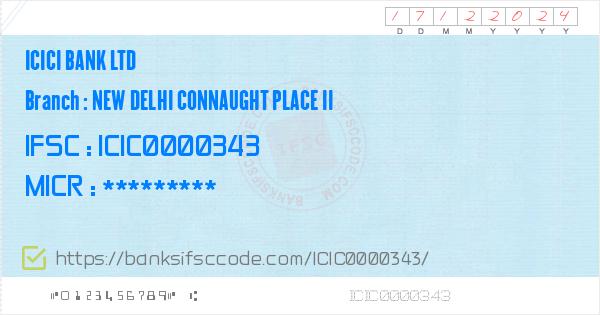 Icici Bank Ltd New Delhi Connaught Place Ii Branch MICR Code - New Delhi