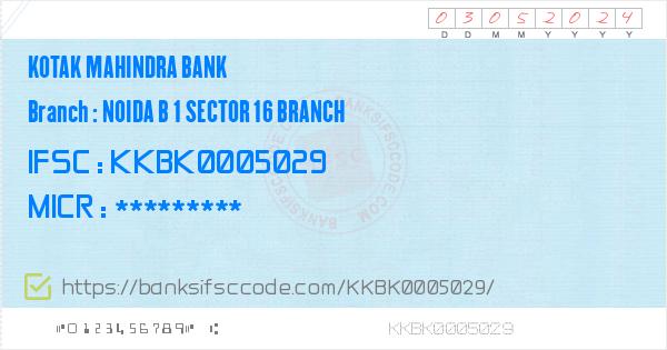 Kotak Mahindra Bank Noida B 1 Sector 16 Branch Branch IFSC ...