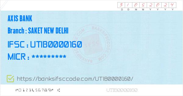 Axis Bank Saket New Delhi Branch IFSC Code - New Delhi 