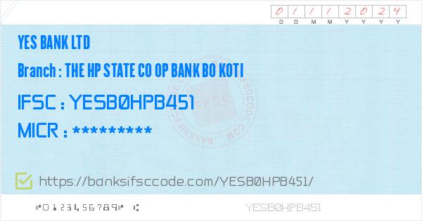 Yes Bank Ltd The Hp State Co Op Bank Bo Koti Branch Ifsc Code Simla Ybl The Hp State Co Op Bank Bo Koti Ifsc Code Contact Phone Number Address